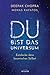 Du bist das Universum: Entdecke dein kosmisches Selbst (German Edition)