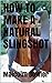 HOW TO MAKE A NATURAL SLING...