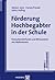 Förderung Hochbegabter in der Schule by Miriam Vock