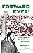 Forward Ever! : Three Years of the Grenadian Revolution : Speeches of Maurice Bishop
