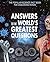 Answers to the World's Greatest Questions (Popular Science Fact Book for Inquiring Minds)