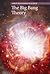 The Big Bang Theory (Great Discoveries in Science)