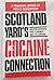 Scotland Yards Cocaine C by Andrew Jennings