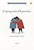 Coping with Depression - Jangan Mau Kalah dari Depresi!
