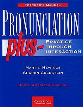 Pronunciation plus - Practice through Interaction, Teacher's Manual