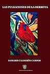 Las pulsaciones de la derrota by Damaris Calderon