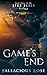 Game's End (Like Flies Book 3)