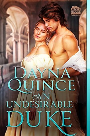 An Undesirable Duke (Desperate and Daring, #9)