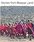Stories from Maasai Land