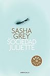 La sociedad Juliette by Sasha Grey