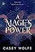A Mage's Power (The Inquisition Trilogy #1)