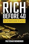 Rich Before 40: T...
