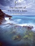 The Secrets of the World's Seas: Atlantis, the Legend of the Lost Continent, and the Bermuda Triangle