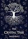 The Crystal Tree by Imogen Elvis