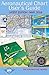 Aeronautical Chart User's Guide: Latest Edition - Mar. 2018 (FAA Knowledge Series Book 12)