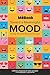 Toward a Meaningful Mood: T...