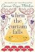 When The Curtain Falls