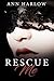 Rescue Me