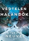Védtelen halandók by Sylvain Neuvel