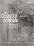 La Question animale  by Jean-Paul Engélibert