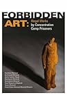 Forbidden Art: Il...