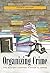 ORGANIZING CRIME: The Myste...