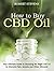 How to Buy CBD Oil: Your Ul...