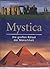 Mystica: Die großen Rätsel der Menschheit
