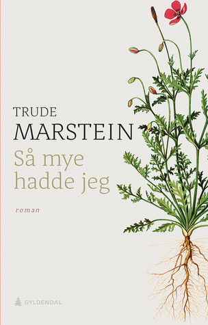 Så mye hadde jeg (Hardcover)