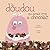 Le doudou qui aimait trop le chocolat by Claudia Larochelle