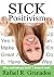 Sick Positivism by Rafael R. Granados Sick Positivism by Rafael R. Granados