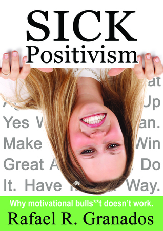 Sick Positivism