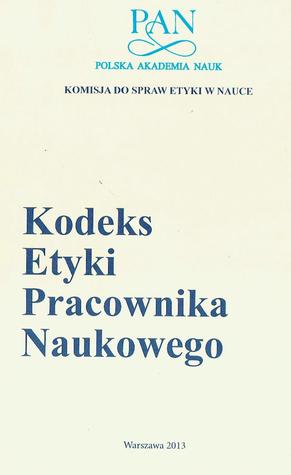 Kodeks etyki pracownika naukowego (Paperback)