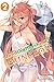 Reborn as a Vending Machine, I Now Wander the Dungeon, Vol. 2 (Reborn as a Vending Machine, I Now Wander the Dungeon Light Novels, #2)