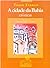 A cidade da Bahia : Crônicas