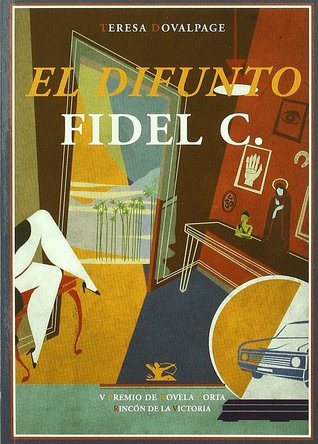El difunto Fidel C.