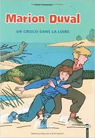 Un croco dans la Loire (Marion Duval #4)