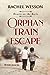 Orphan Train Escape (Hearts...