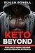 Keto Beyond: Train Like An ...
