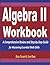 Algebra 2 Workbook: A Compr...