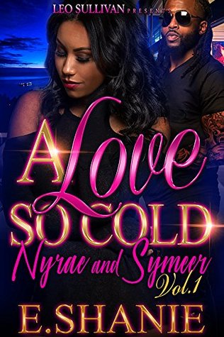 A Love So Cold Volume 1: Nyrae and Symeer (Kindle Edition)
