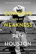 Cowboys Are My Weakness: Stories 
