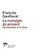 La Nostalgie du présent. Psychanalyse et écriture (PENSER-REVER) (French Edition)