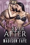 Filthy Ever After