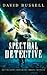 Spectral Detective (Spectral Detective, #1)