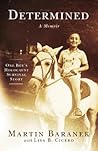Determined: A Memoir