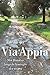 Via Appia (Dutch Edition)