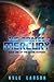 The Pirates of Mercury - The Kelvin Voyages Book One by Kyle  Larson