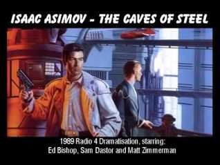 The Caves of Steel