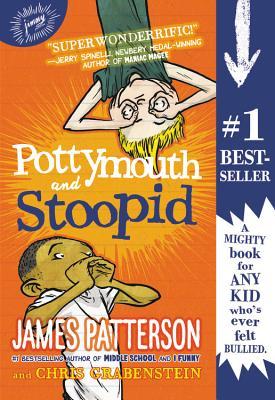 Pottymouth And Stoopid By James Patterson